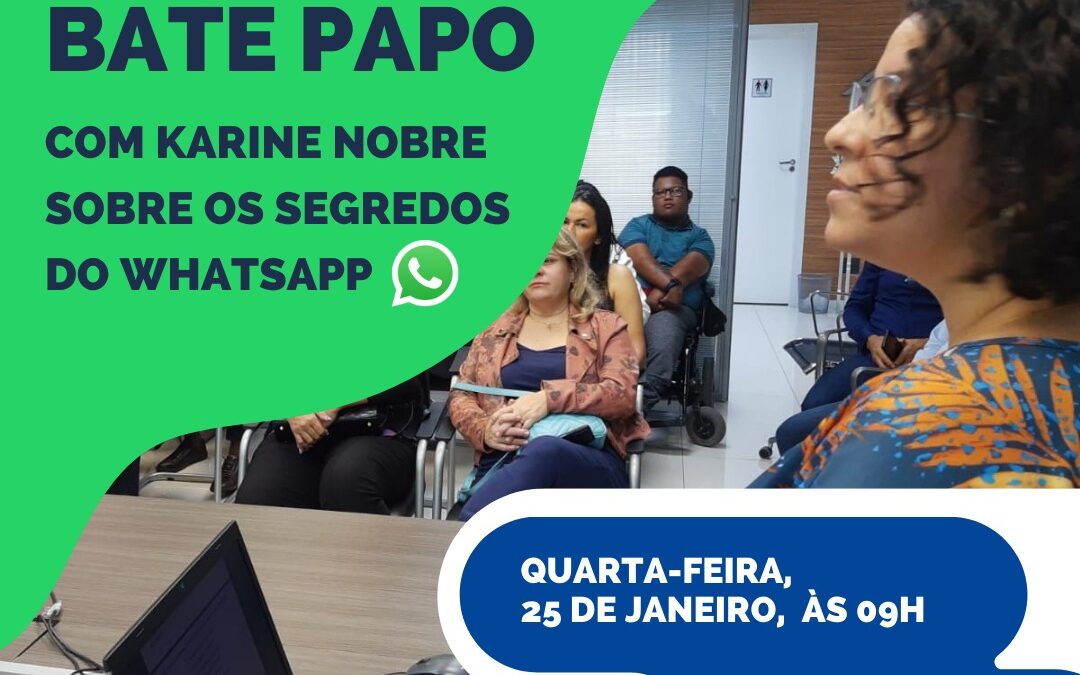 Bate papo com Karine Nobre sobre redes sociais – Os Segredos do WhatsApp