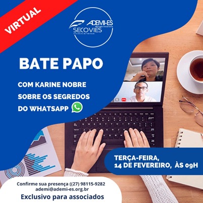 Bate papo virtual – Com Karine Nobre  SOBRE Os Segredos  do WhatsApp